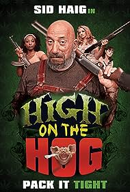 Watch Full Movie :High on the Hog (2019)