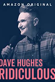 Watch Full Movie :Dave Hughes Ridiculous (2023)