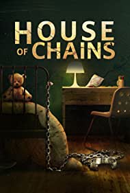 Watch Free House of Chains (2022)