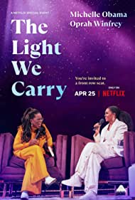 Watch Free The Light We Carry: Michelle Obama and Oprah Winfrey (2023)