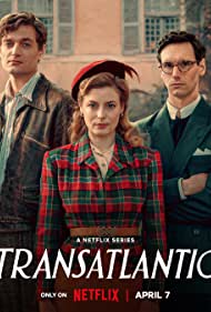 Watch Full Movie :Transatlantic (2023-)