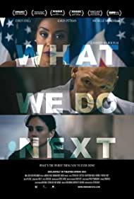 Watch Full Movie :What We Do Next (2022)