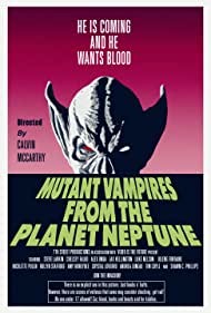 Watch Free Mutant Vampires from the Planet Neptune (2021)