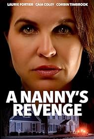 Watch Free A Nannys Revenge (2024)