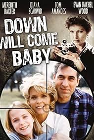 Watch Free Down Will Come Baby (1999)
