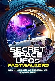 Watch Free Secret Space UFOs Fastwalkers (2023)