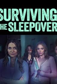 Watch Free Surviving the Sleepover (2024)