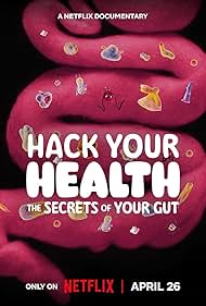 Watch Free Hack Your Health: The Secrets of Your Gut (2024)