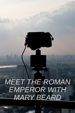 Watch Free Meet the Roman Emperor with Mary Beard (2024)