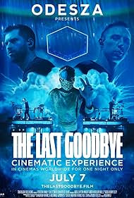Watch Free Odesza The Last Goodbye Cinematic Experience (2023)