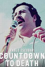 Watch Full Movie :Pablo Escobar Countdown to Death (2017)