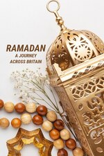 Watch Free Ramadan: A Journey Across Britain (2024)