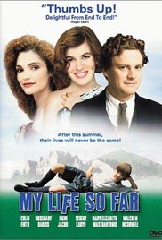Watch Full Movie :My Life So Far (1999)