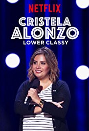 Watch Free Cristela Alonzo: Lower Classy (2017)