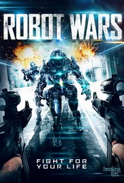 Watch Full Movie :Robot Wars (2016)