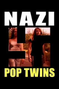 Watch Full Movie :Nazi Pop Twins (2007)