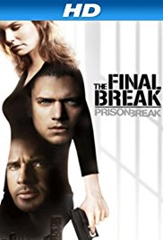 Watch Free Prison Break: The Final Break (2009)