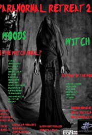 Watch Free Paranormal Retreat 2The Woods Witch (2016)