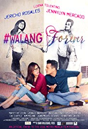 Watch Free #Walang Forever (2015)