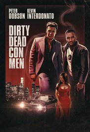 Watch Full Movie :Dirty Dead Con Men (2015)