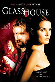 Watch Free Glass House: The Good Mother (2006)