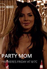 Watch Full Movie :Party Mom (2018)