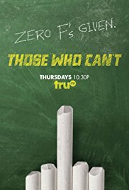 Watch Full Movie :Those Who Cant (2016)