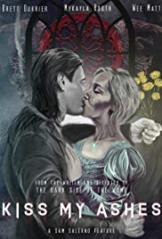 Watch Free Kiss My Ashes (2018)
