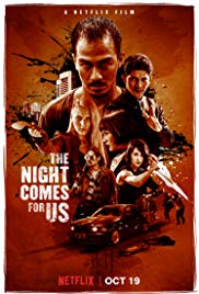 Watch Free The Night Comes for Us (2018)