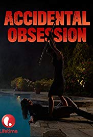 Watch Free Accidental Obsession (2015)