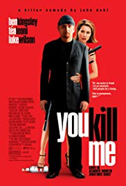 Watch Free You Kill Me (2007)