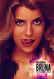 Watch Full Movie :Call Me Bruna (2016 )