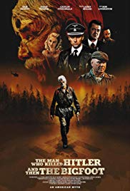 Watch Free The Man Who Killed Hitler and Then The Bigfoot (2018)