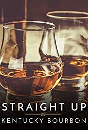 Watch Full Movie :Straight Up: Kentucky Bourbon (2015)