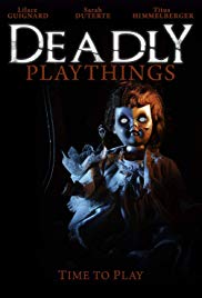 Watch Free Deadly Playthings 2019