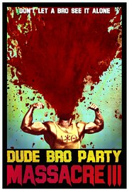 Watch Full Movie :Dude Bro Party Massacre III (2015)