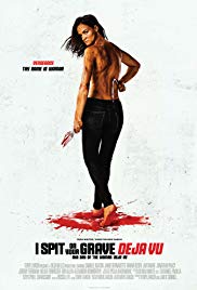 Watch Free I Spit on Your Grave: Deja Vu (2019)