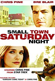 Watch Free Small Town Saturday Night (2010)
