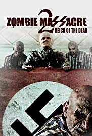 Watch Free Zombie Massacre 2: Reich of the Dead (2015)