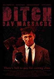 Watch Free Ditch Day Massacre (2016)