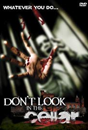 Watch Free Dont Look in the Cellar (2008)