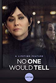 Watch Free No One Would Tell (2018)