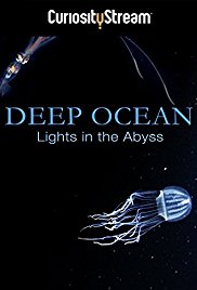 Watch Free Deep Ocean: Lights in the Abyss (2016)