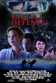 Watch Free Fatal Defense (2017)