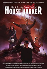 Watch Free I Had a Bloody Good Time at House Harker (2016)
