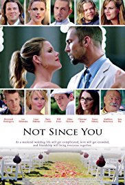 Watch Free Not Since You (2009)