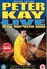Watch Free Peter Kay: Live at the Manchester Arena (2004)