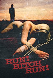 Watch Free Run! Bitch Run! (2009)