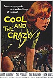 Watch Free The Cool and the Crazy (1958)