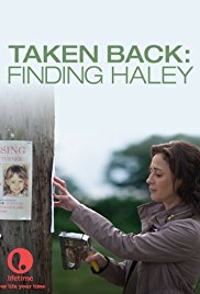 Watch Free Taken Back: Finding Haley (2012)